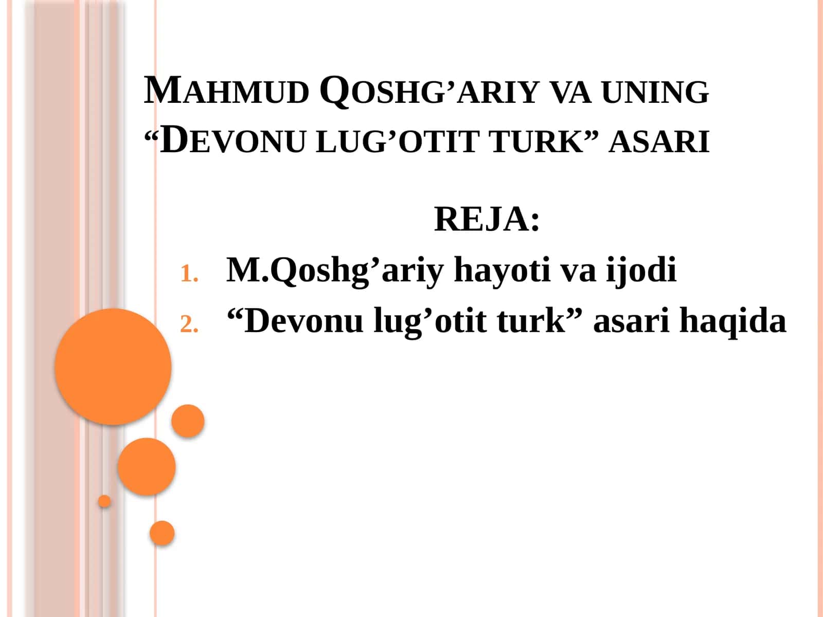 Mahmud Qoshg’ariy va uning “Devo-u lug’otit turk” asari