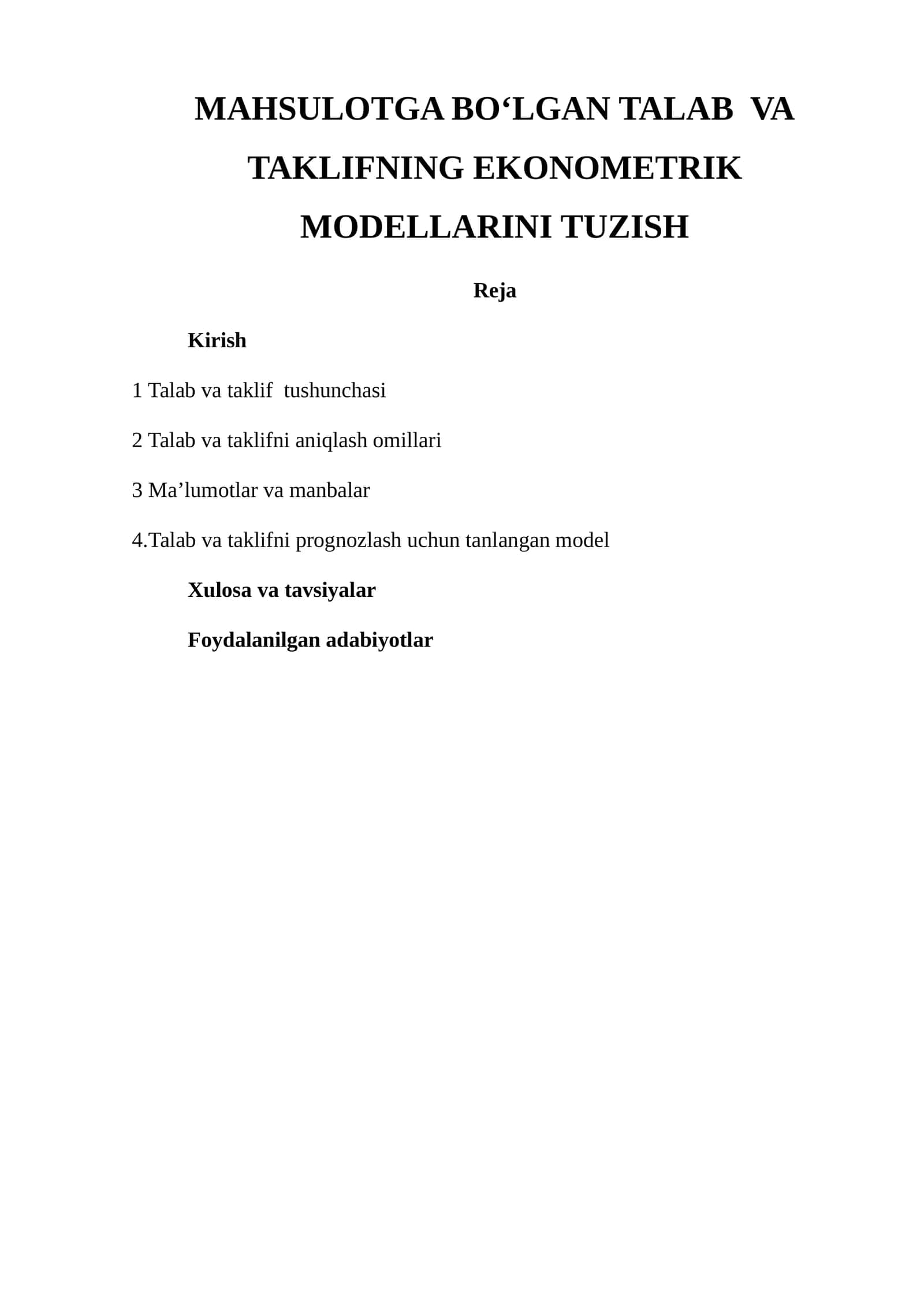 MAHSULOTGA BO‘LGAN TALAB VA TAKLIFNING EKONOMETRIK MODELLARINI TUZISH