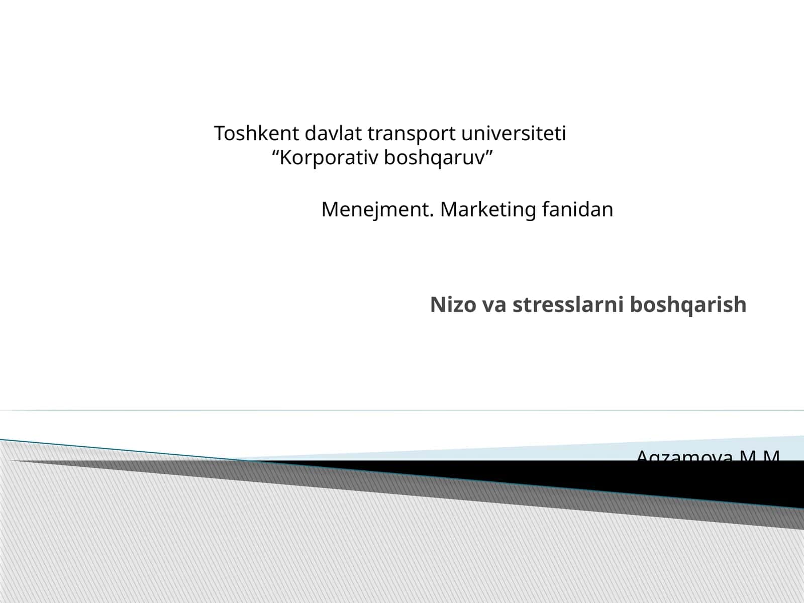 Nizo va stresslarni boshqarish