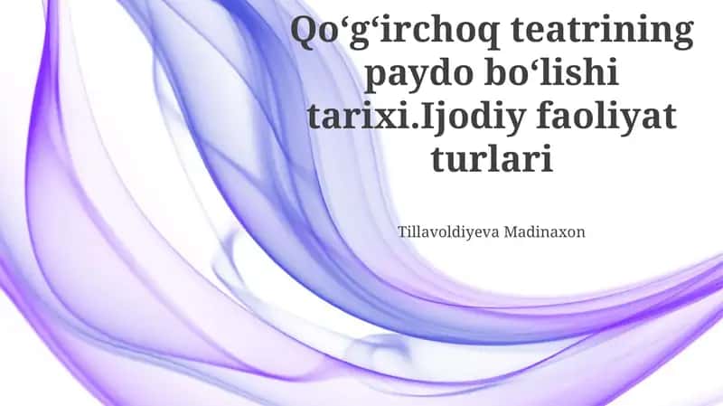 Qoʻgʻirchoq teatrining paydo boʻlish tarixi