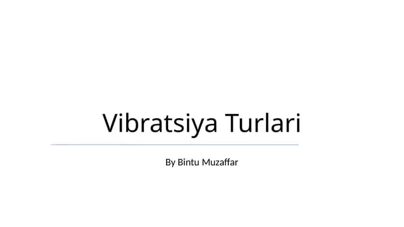 Vibratsiya Turlari
