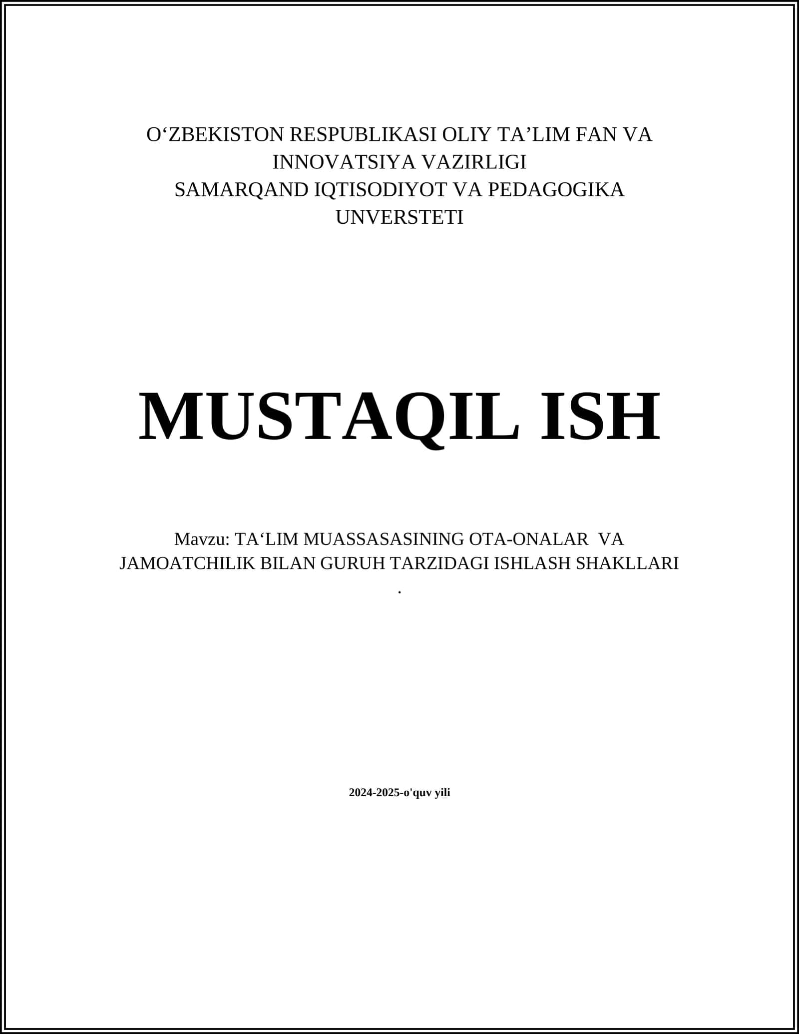 TA‘LIM MUASSASASINING OTA-ONALAR VA JAMOATCHILIK BILAN GURUH TARZIDAGI ISHLASH SHAKLLARI