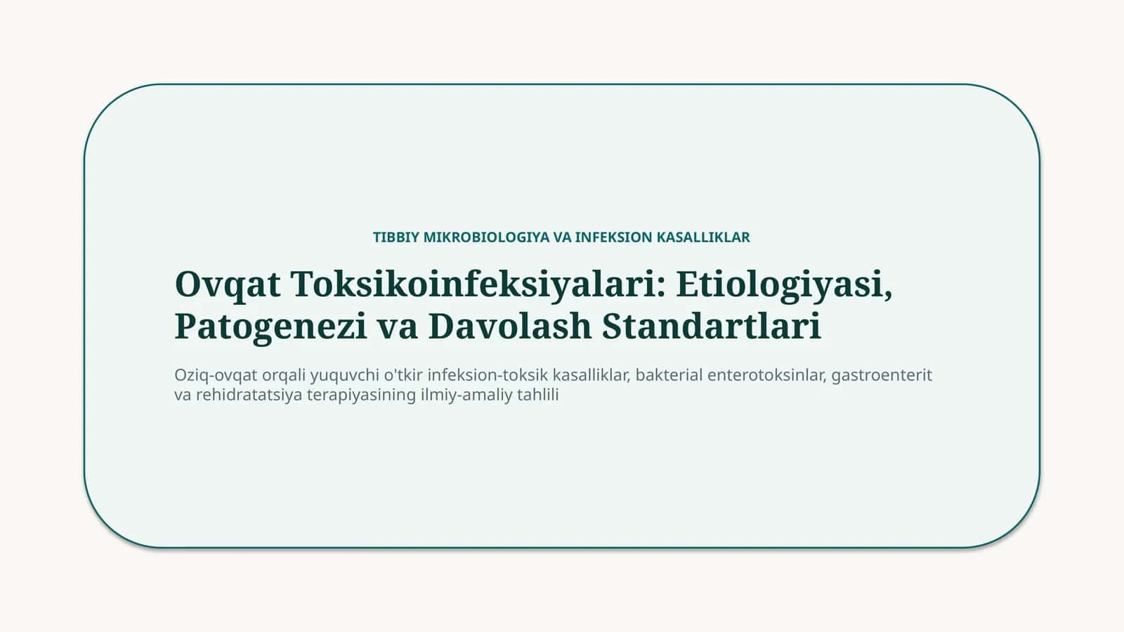 Ovqat toksikoinfeksiyalari: sabablari va klinikasi — 15 slayd