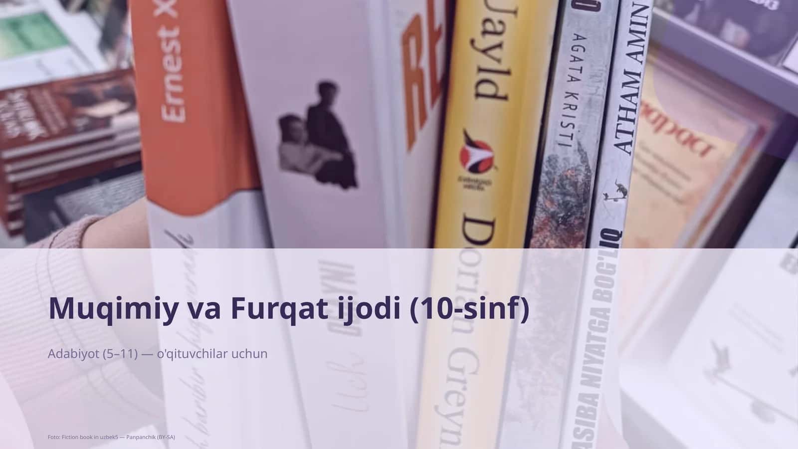 Muqimiy va Furqat ijodi (10-sinf)