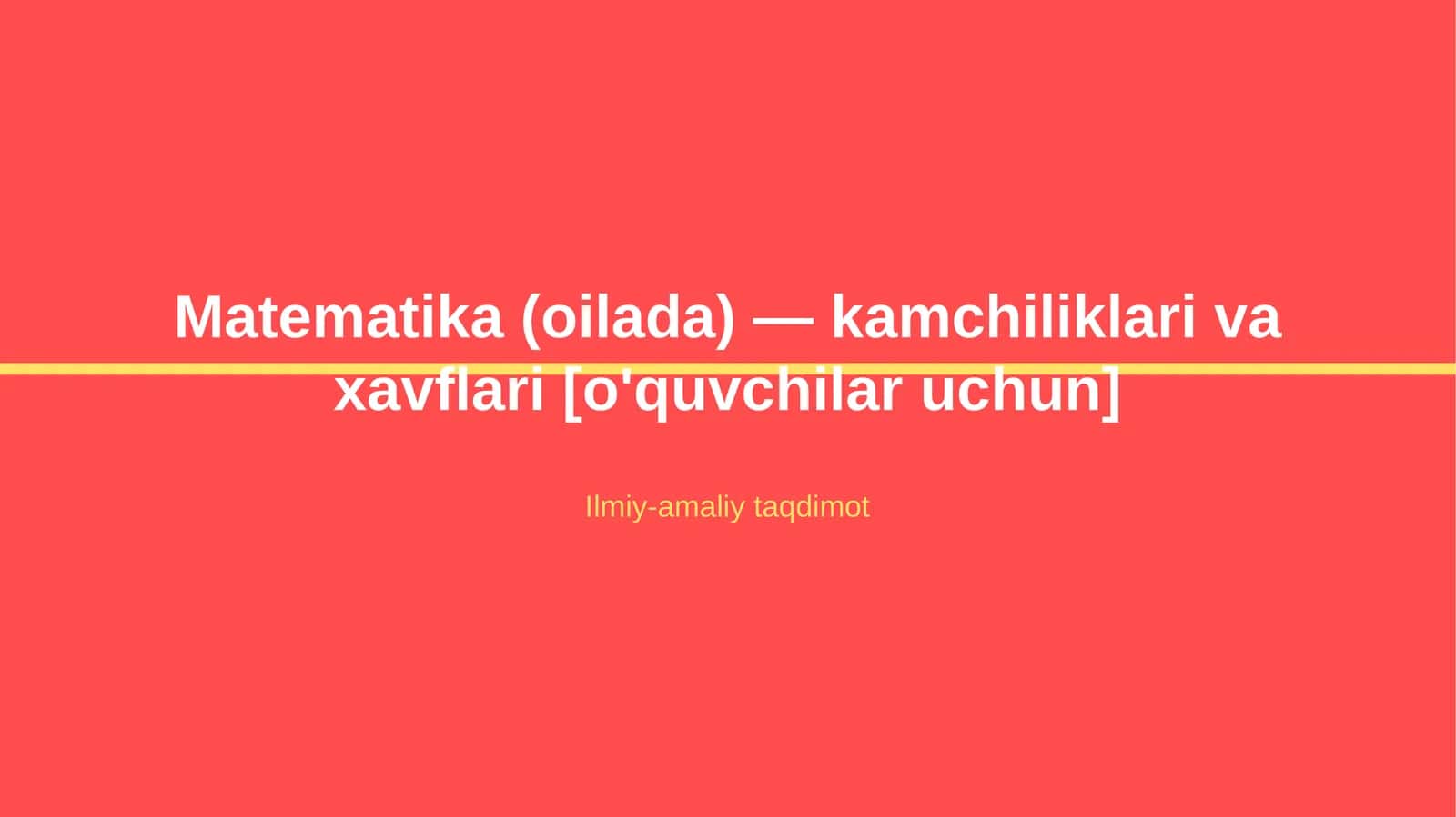 Matematika (oilada) — kamchiliklari va xavflari [o'quvchilar uchun]