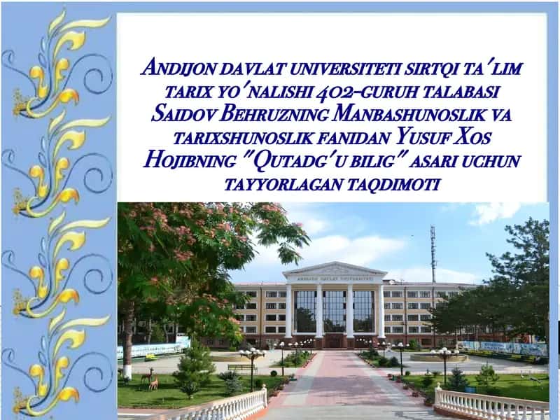 "Qutadg'u bilig" asari uchun tayyorlagan taqdimoti