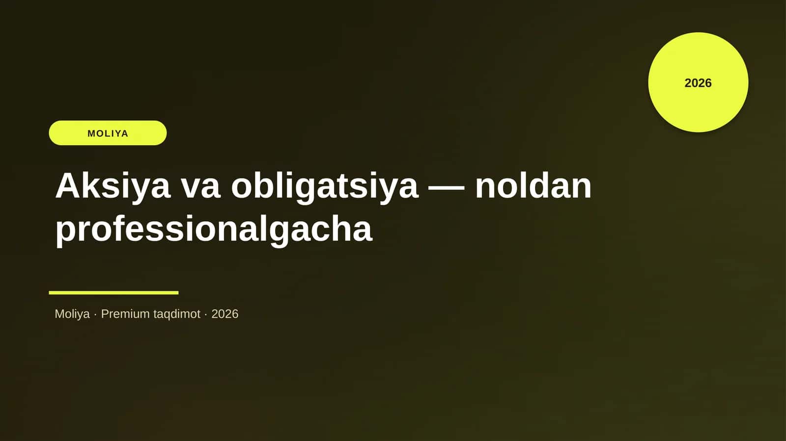 Aksiya va obligatsiya — noldan professionalgacha