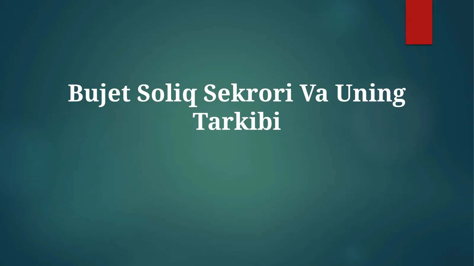 Bujet Soliq Sekrori VaUningTarkibi