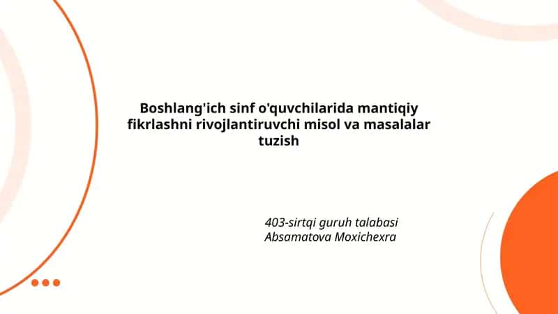 Boshlang'ich sinf o'quvchilarida mantiqiy fikrlashni rivojlantiruvchi misol va masalalar tuzish