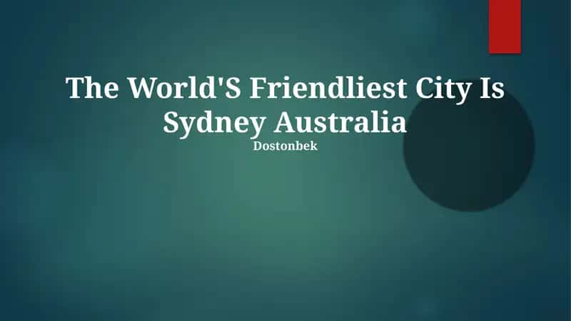 The World'S Friendliest City Is Sydney Australia