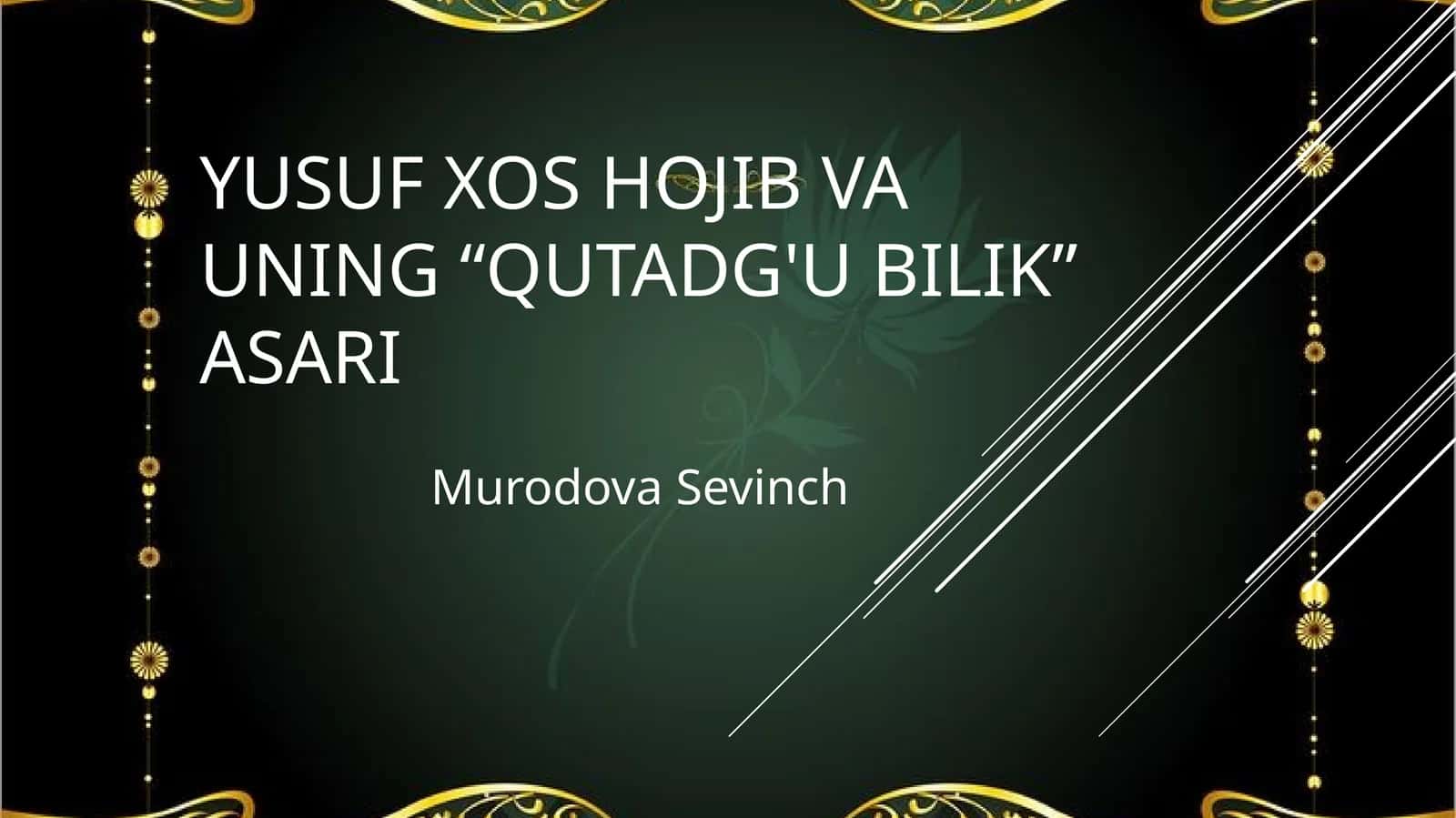 Yusuf Xoshojib va uning “Qutadg'ubilik” asari 1