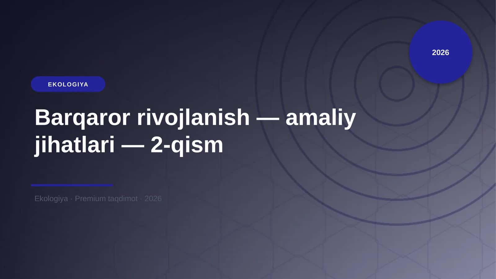 Barqaror rivojlanish - amaliy jihatlari - 2-qism