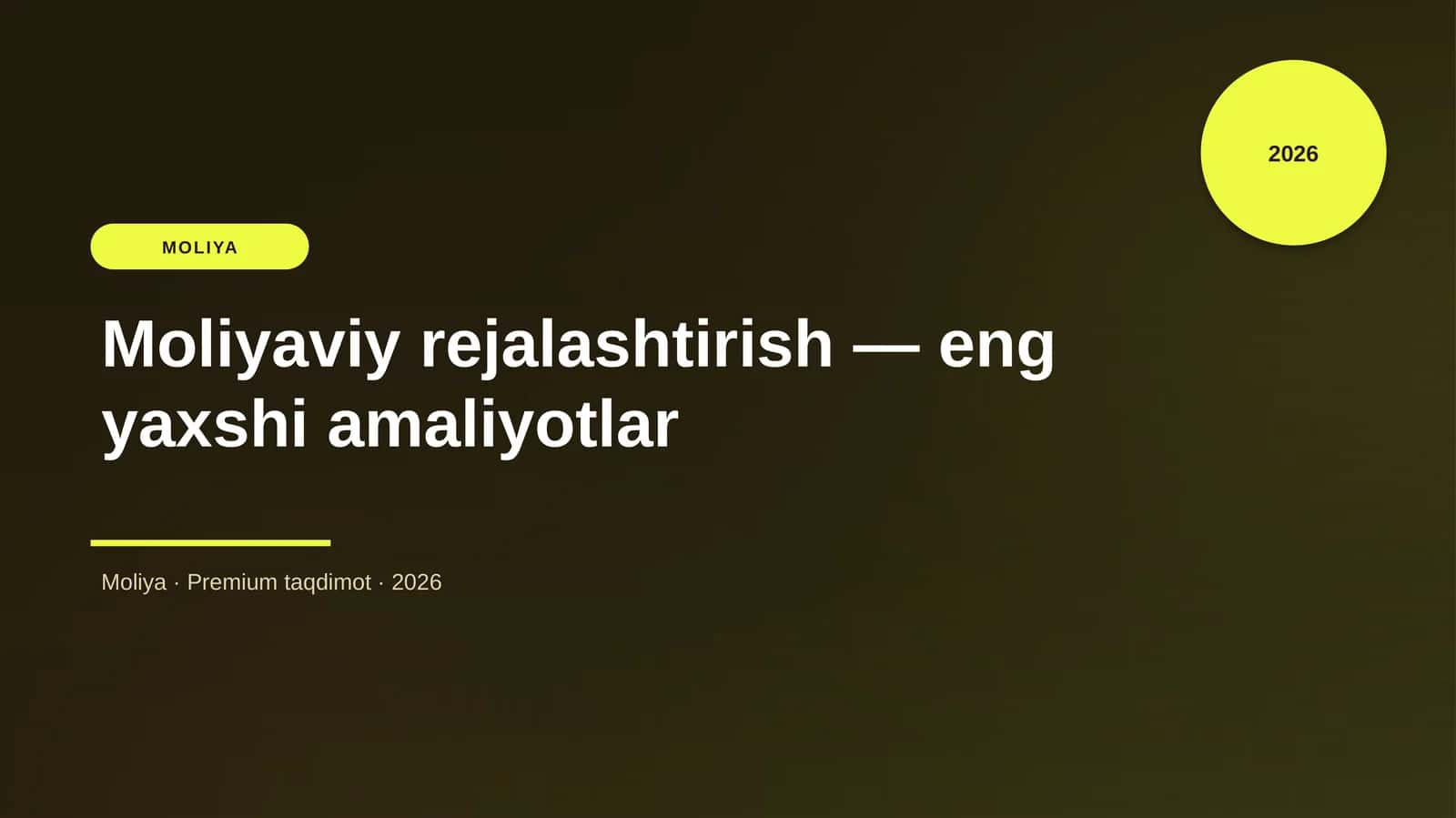 Moliyaviy rejalashtirish — eng yaxshi amaliyotlar