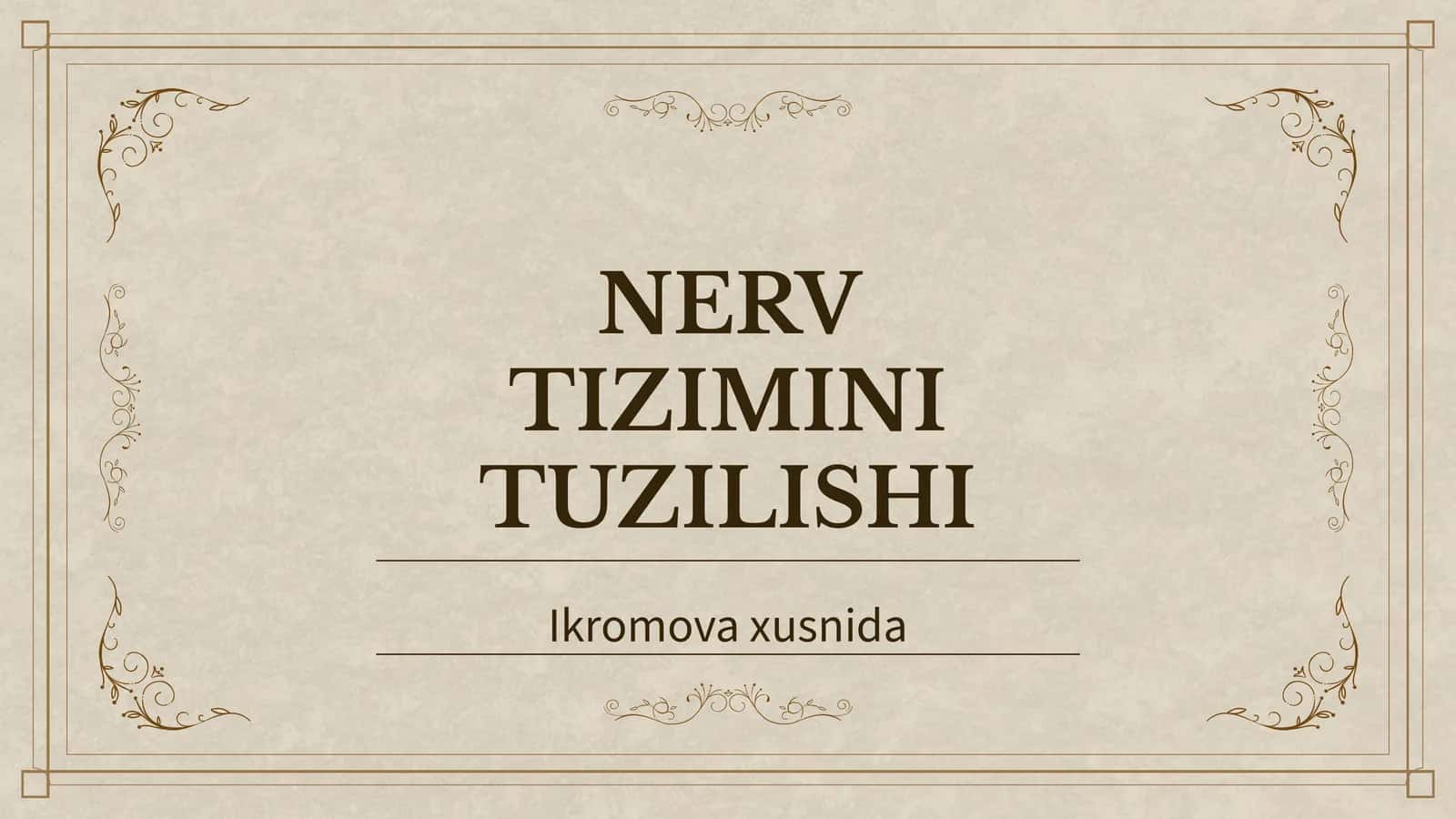 NERV TIZIMINI TUZILISHI