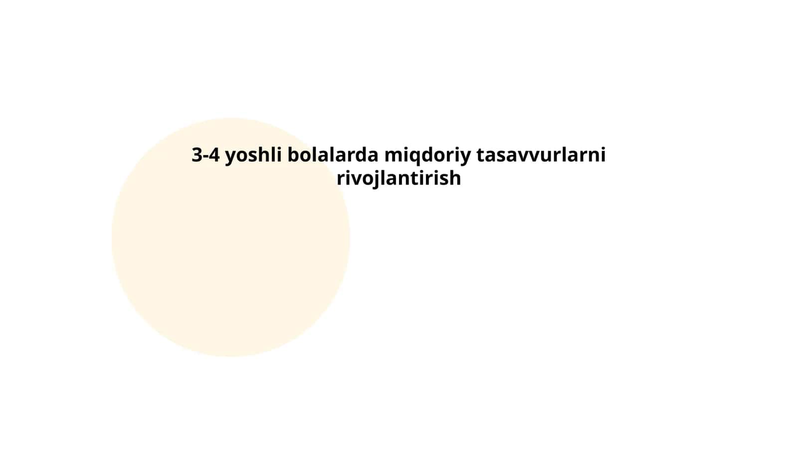 3-4 yoshli bolalarda miqdoriy tasavvurlarni rivojlantirish