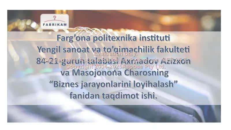 Tekstil mahsulotlari ishlab chiqarish fabrikasi