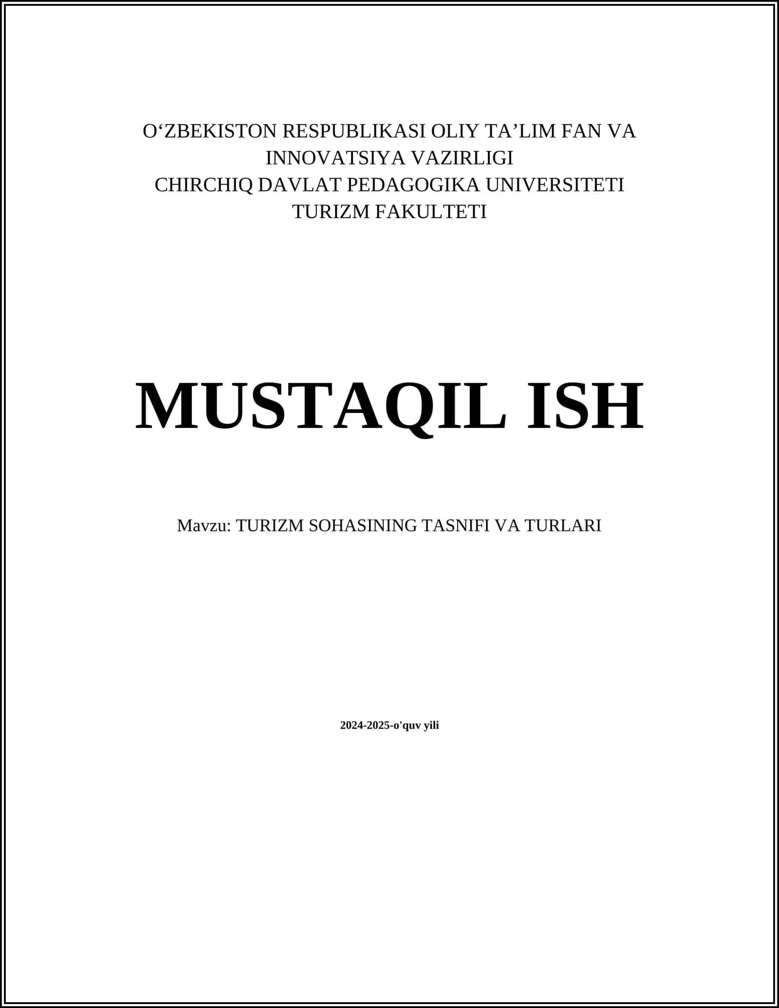TURIZM SOHASINING TASNIFI VA TURLARI