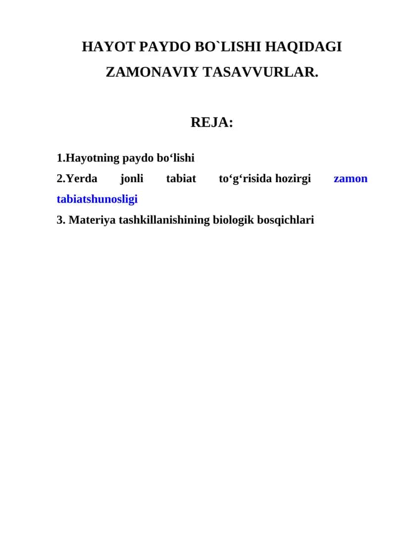 Hayotning paydo bo`lishi haqidagi zamonaviy tasavvurlar