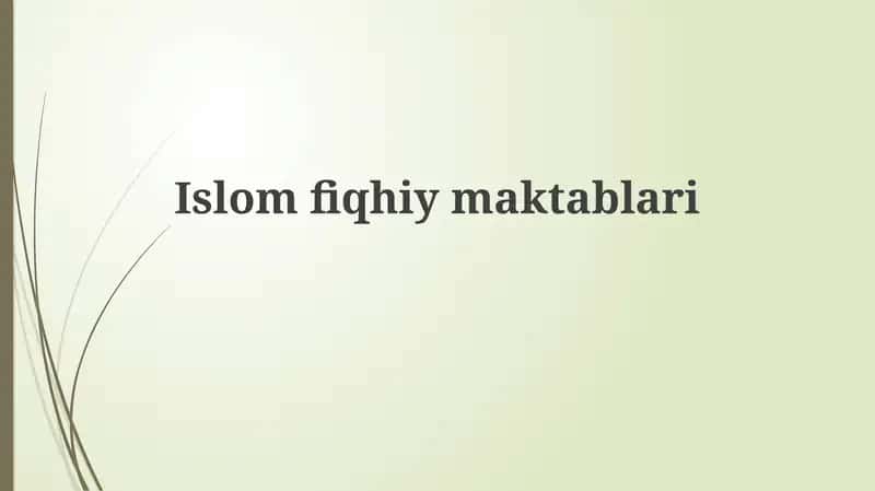 Islom Fiqhiy Maktablari