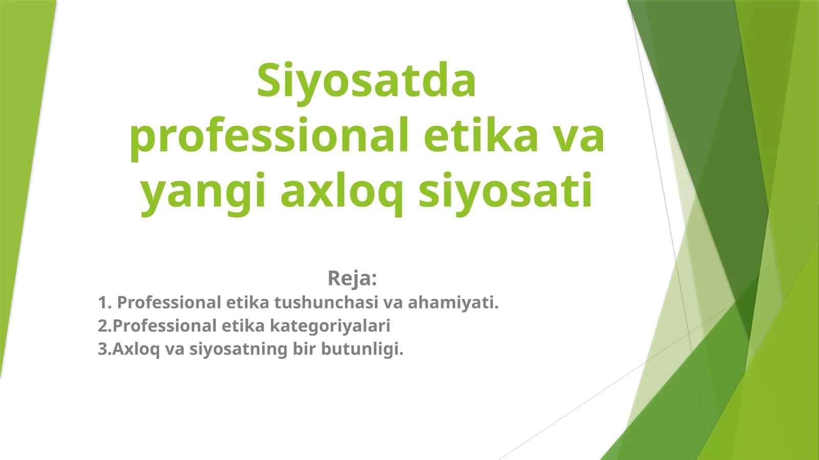 Siyosatda professional etika va yangi axloq siyosati