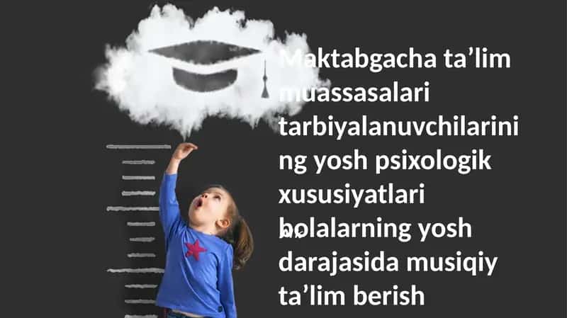 Yosh Psixologik Xususiyatlar va Musiqa Ta'limi