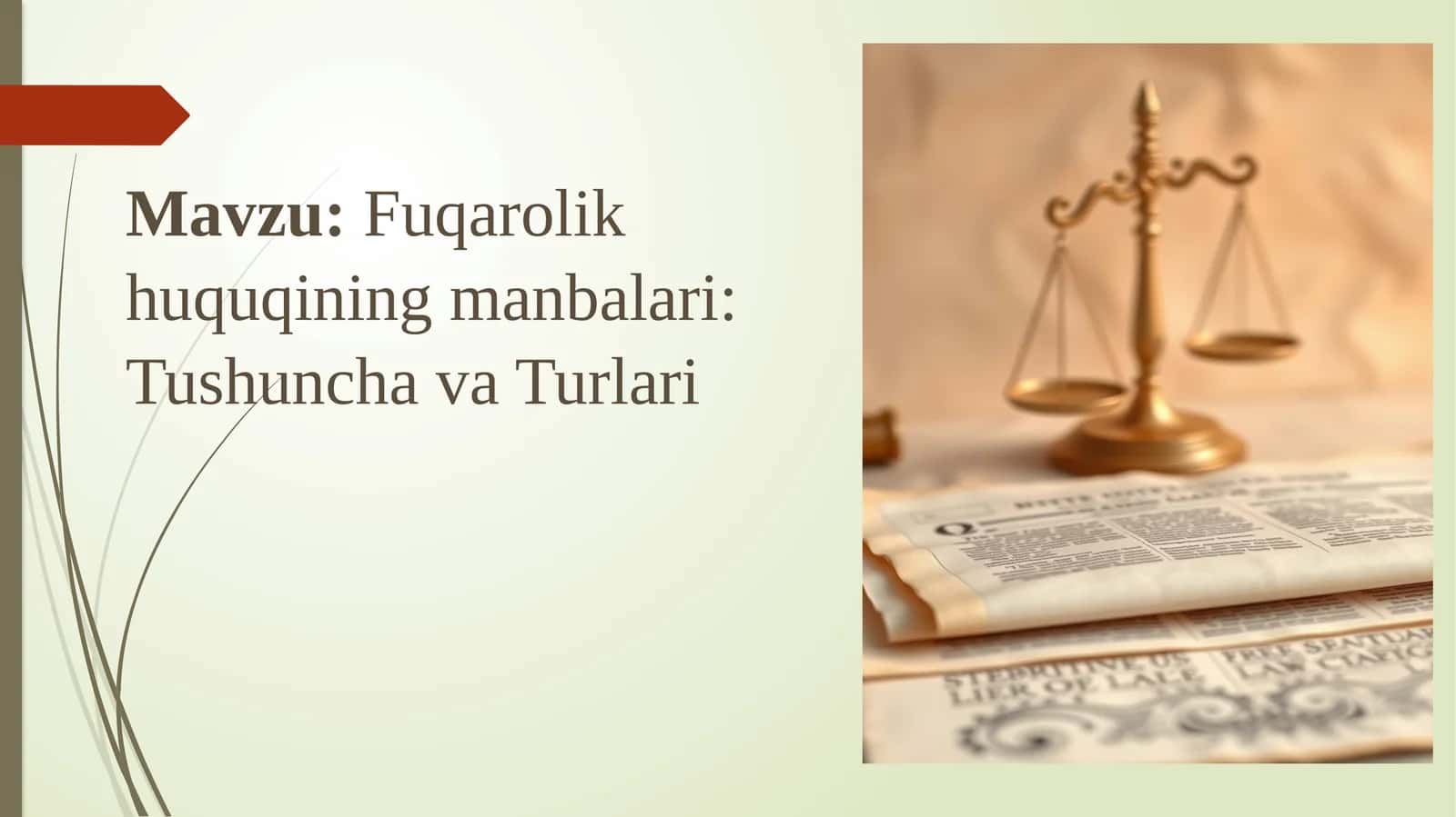 Fuqarolik huquqining manbalari: Tushuncha va Turlari
