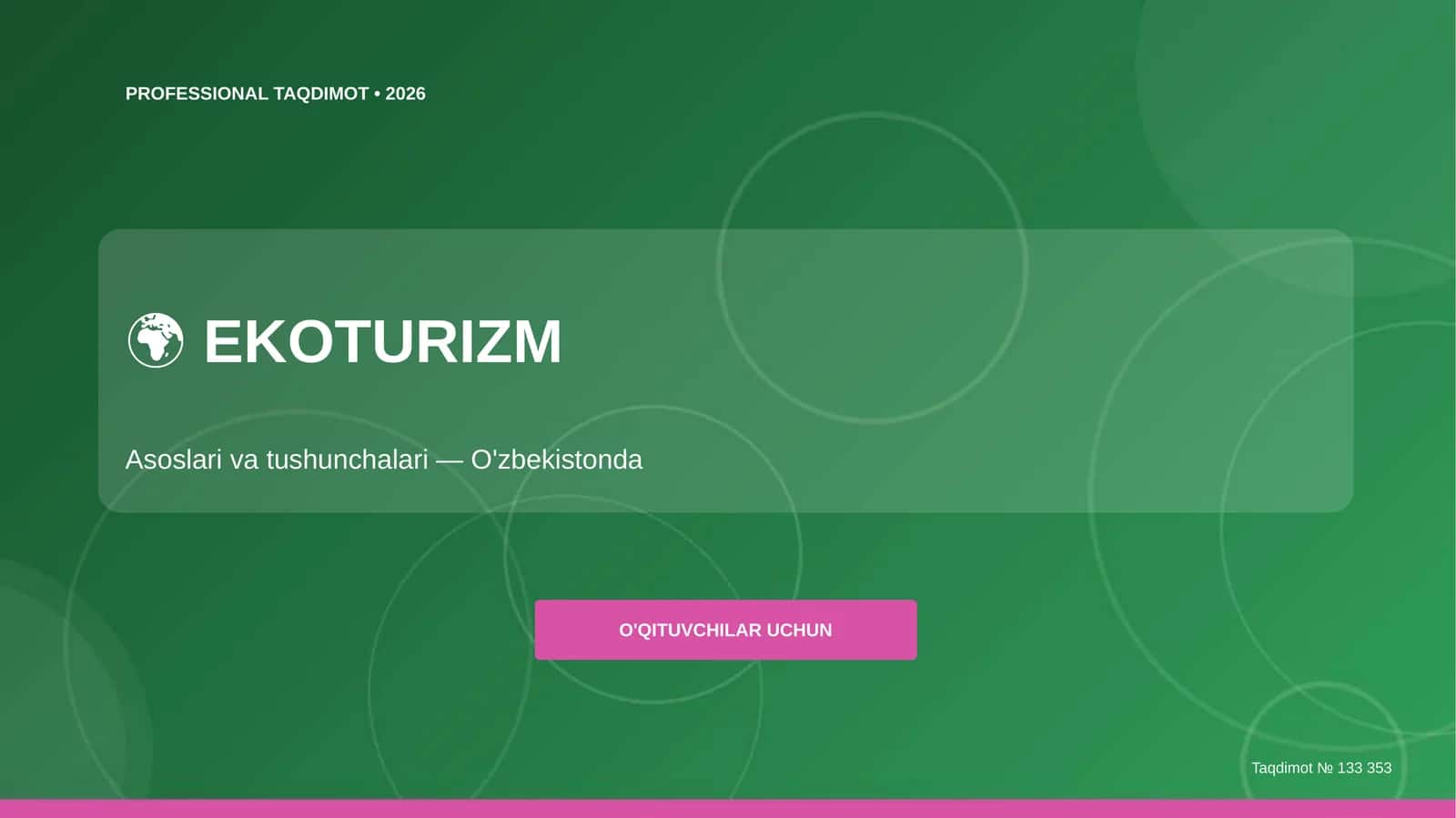 Ekoturizm: asoslari va tushunchalari
