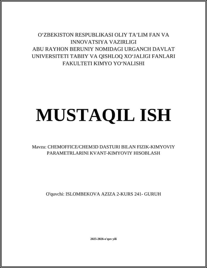 CHEMOFFICE/CHEM3D DASTURI BILAN FIZIK-KIMYOVIY PARAMETRLARINI KVANT-KIMYOVIY HISOBLASH