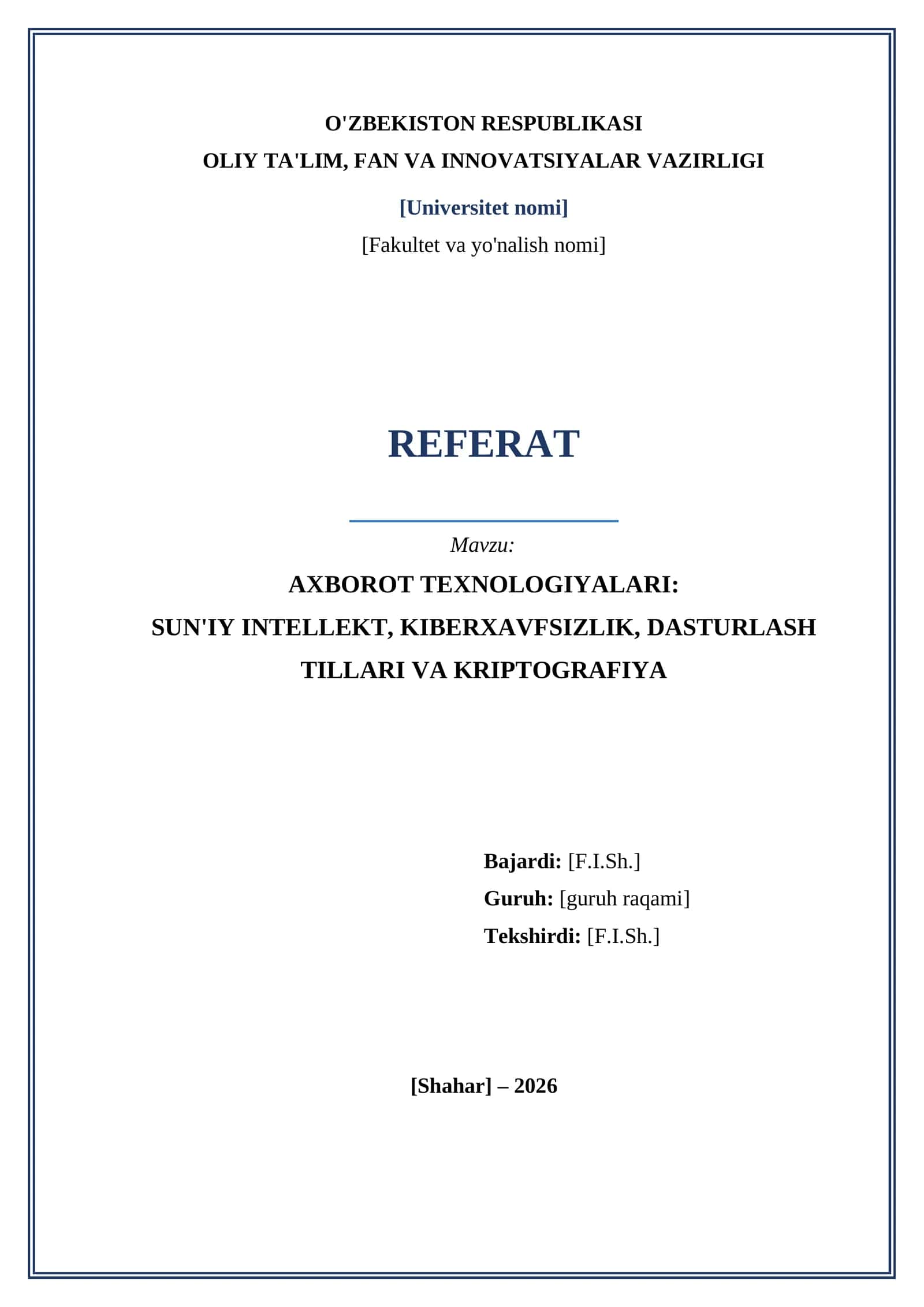 AXBOROT TEXNOLOGIYALARI: SUN'IY INTELLEKT, KIBERXAVFSIZLIK, DASTURLASH TILLARI VA KRIPTOGRAFIYA