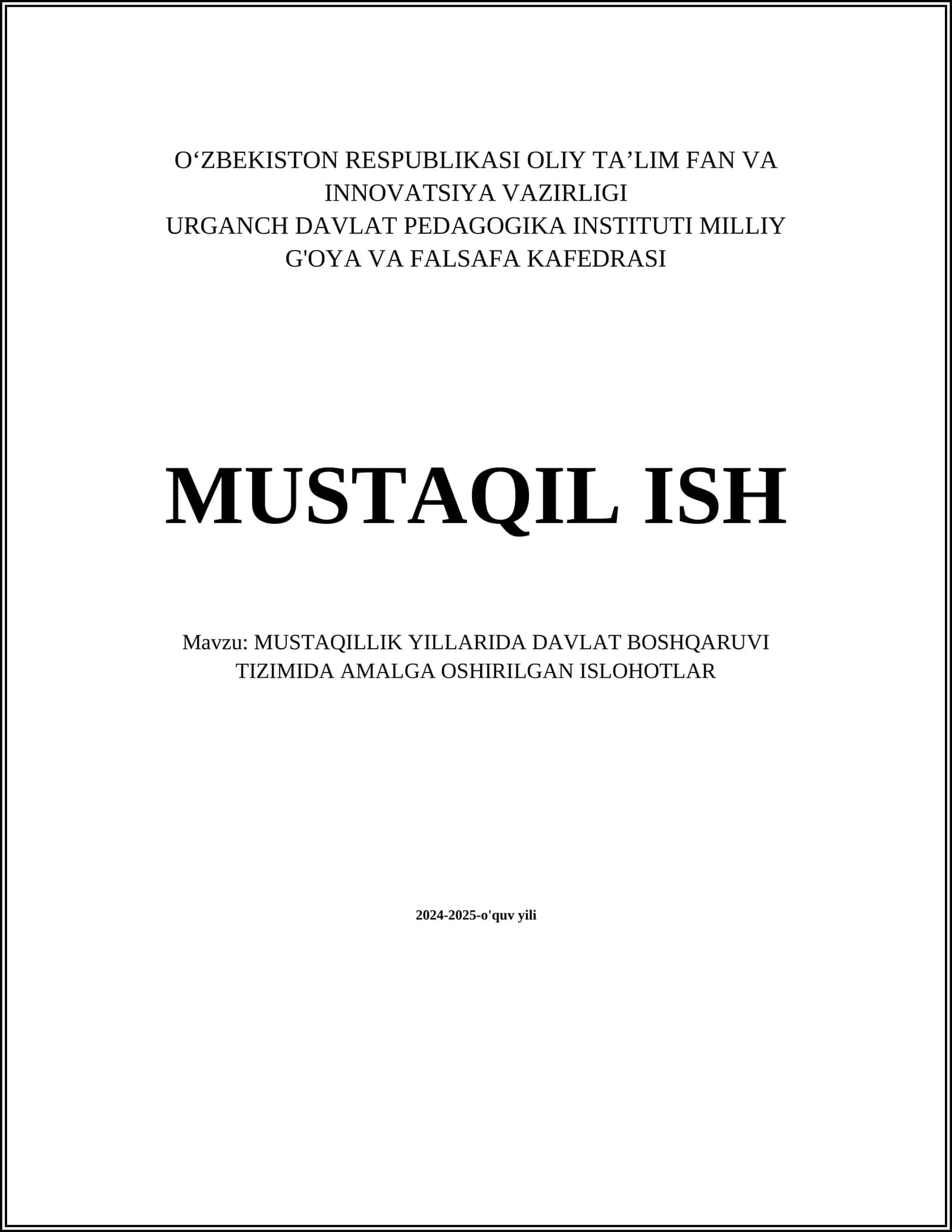 MUSTAQILLIK YILLARIDA DAVLAT BOSHQARUVI TIZIMIDA AMALGA OSHIRILGAN ISLOHOTLAR