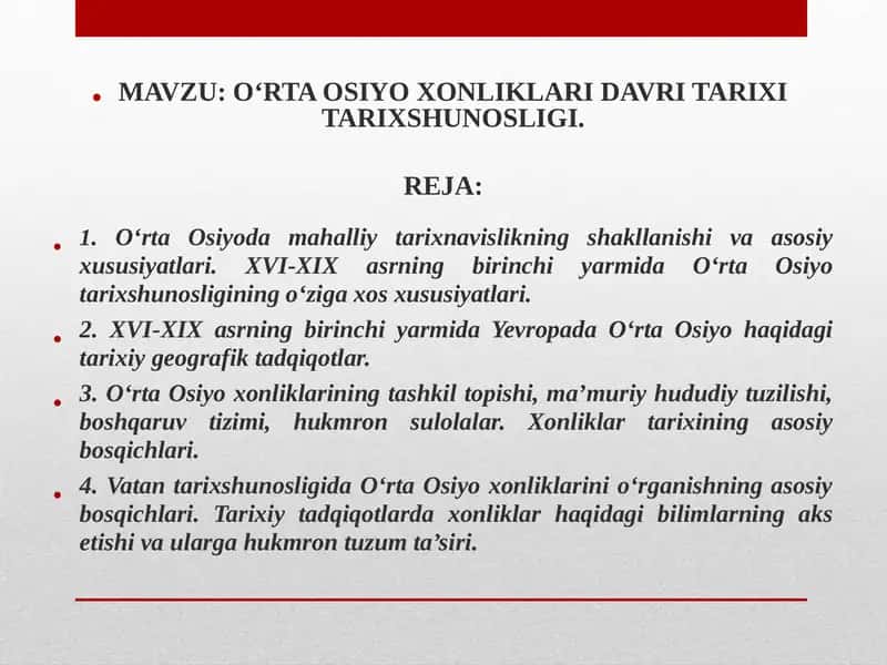 O‘RTA OSIYO XONLIKLARI DAVRI TARIXI TARIXSHUNOSLIGI