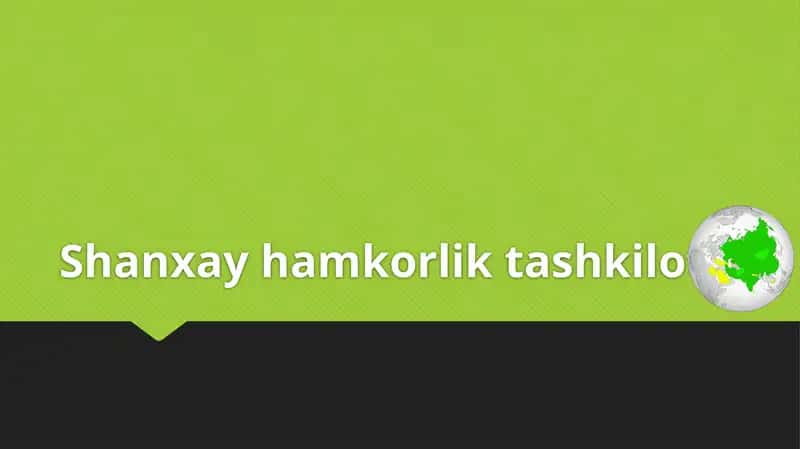 Shanxay Hamkorlik Tashkiloti .