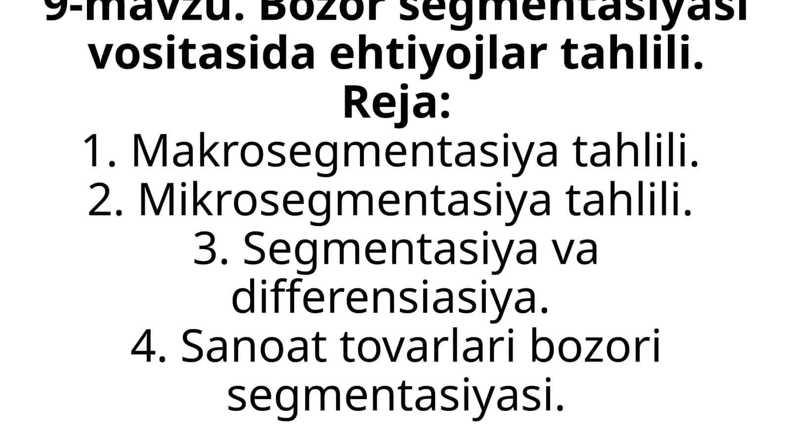 Bozor segmentasiyasi vositasida ehtiyojlar tahlili