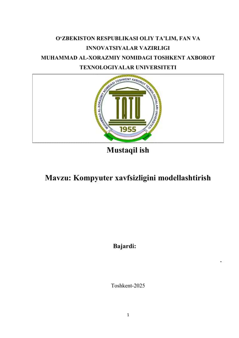 Mavzu: Kompyuter xavfsizligini modellashtirish