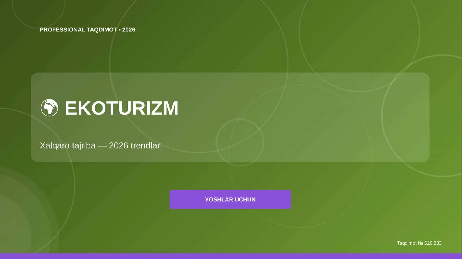 Ekoturizm: xalqaro tajriba (2026 trendlari) [yoshlar uchun]