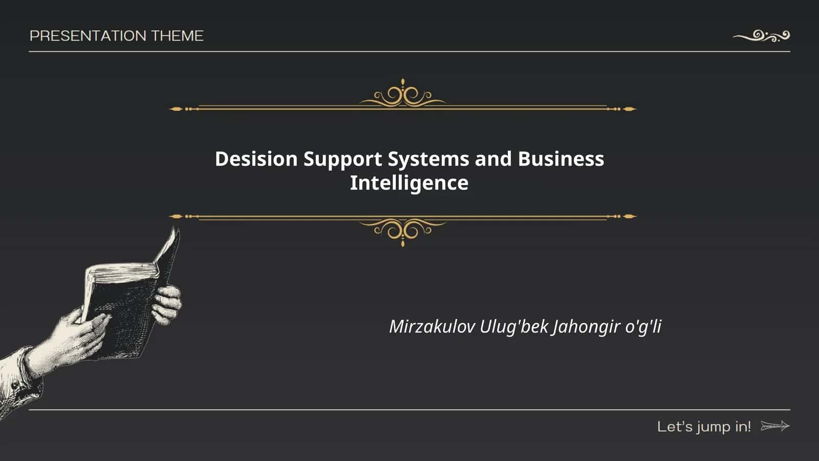 Desision Support Systems and Business Intelligence