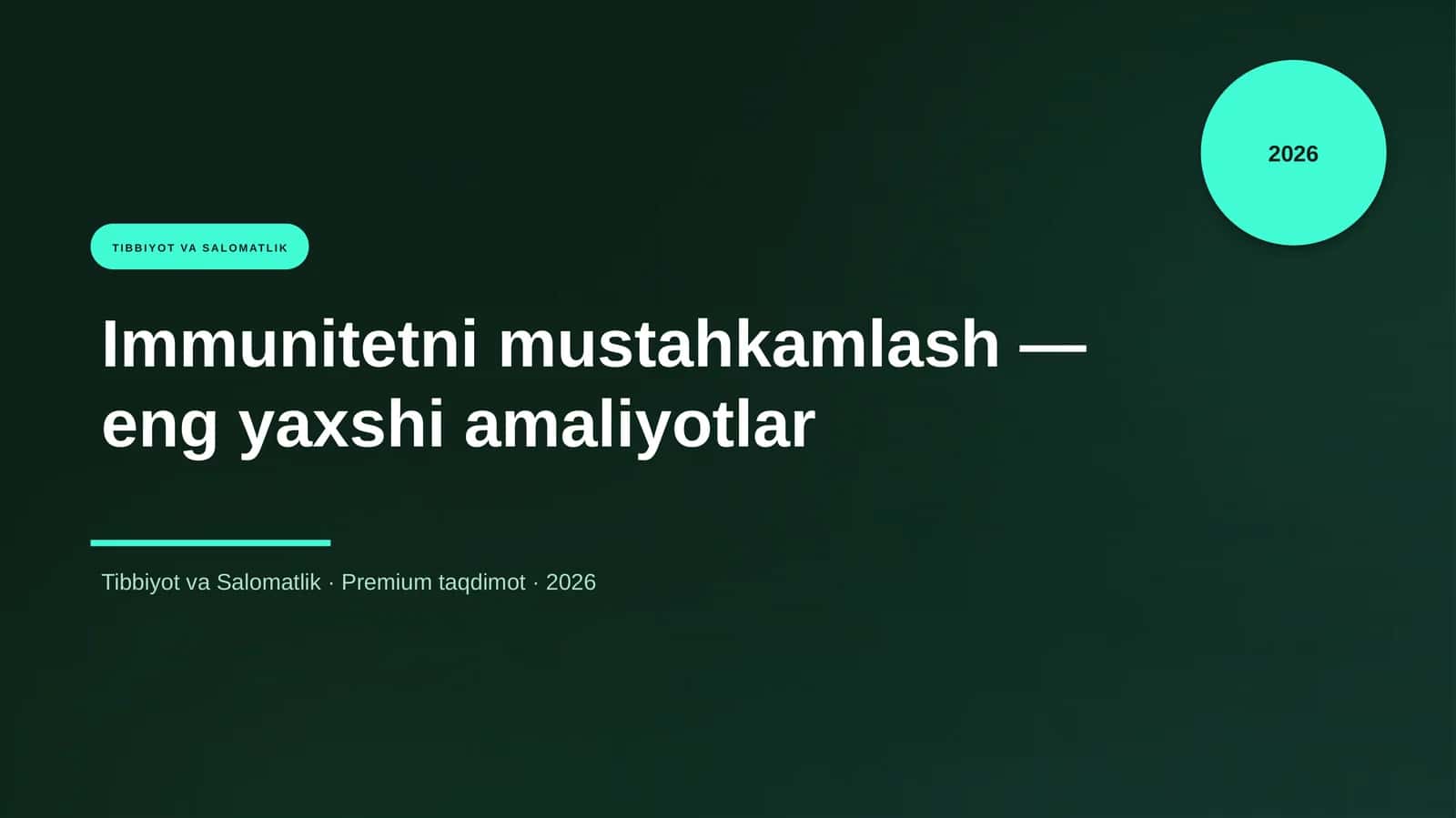 Immunitetni mustahkamlash — eng yaxshi amaliyotlar