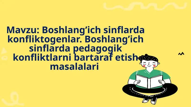 Boshlang’ichsinflardakonfliktogenlar