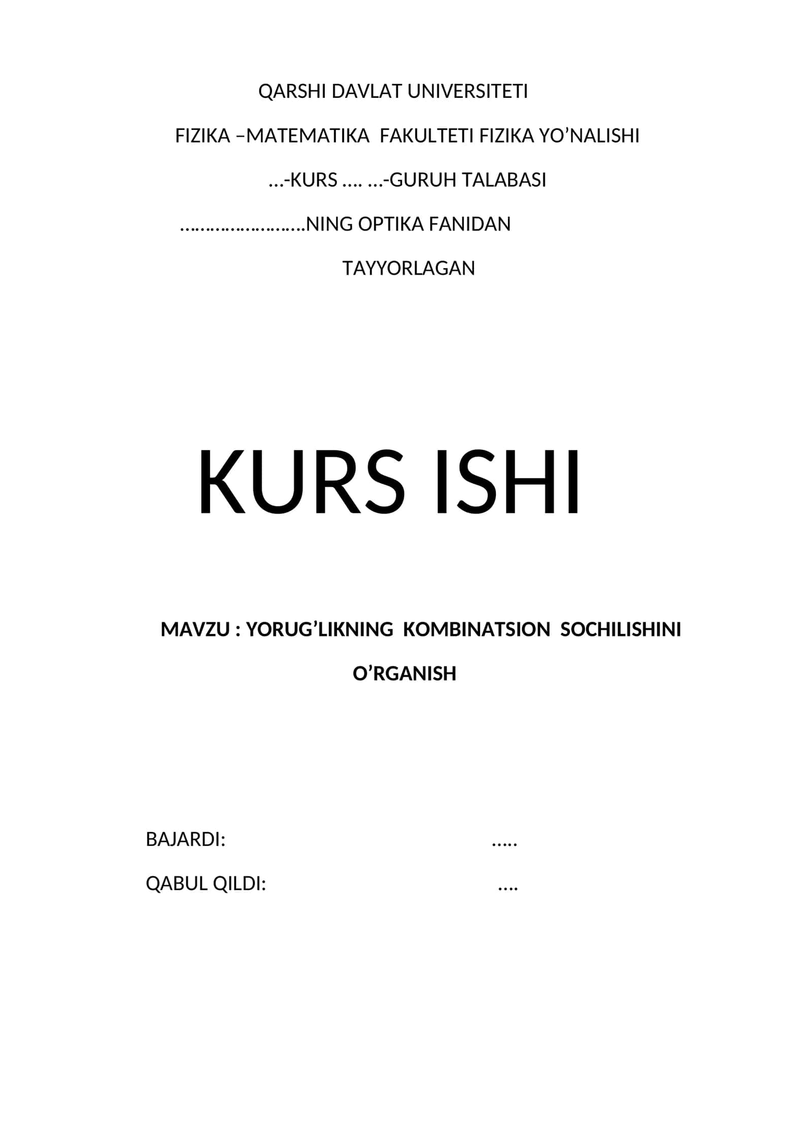 YORUG’LIKNING  KOMBINATSION  SOCHILISHINI O’RGANISH mavzusida tayyor kurs ishi