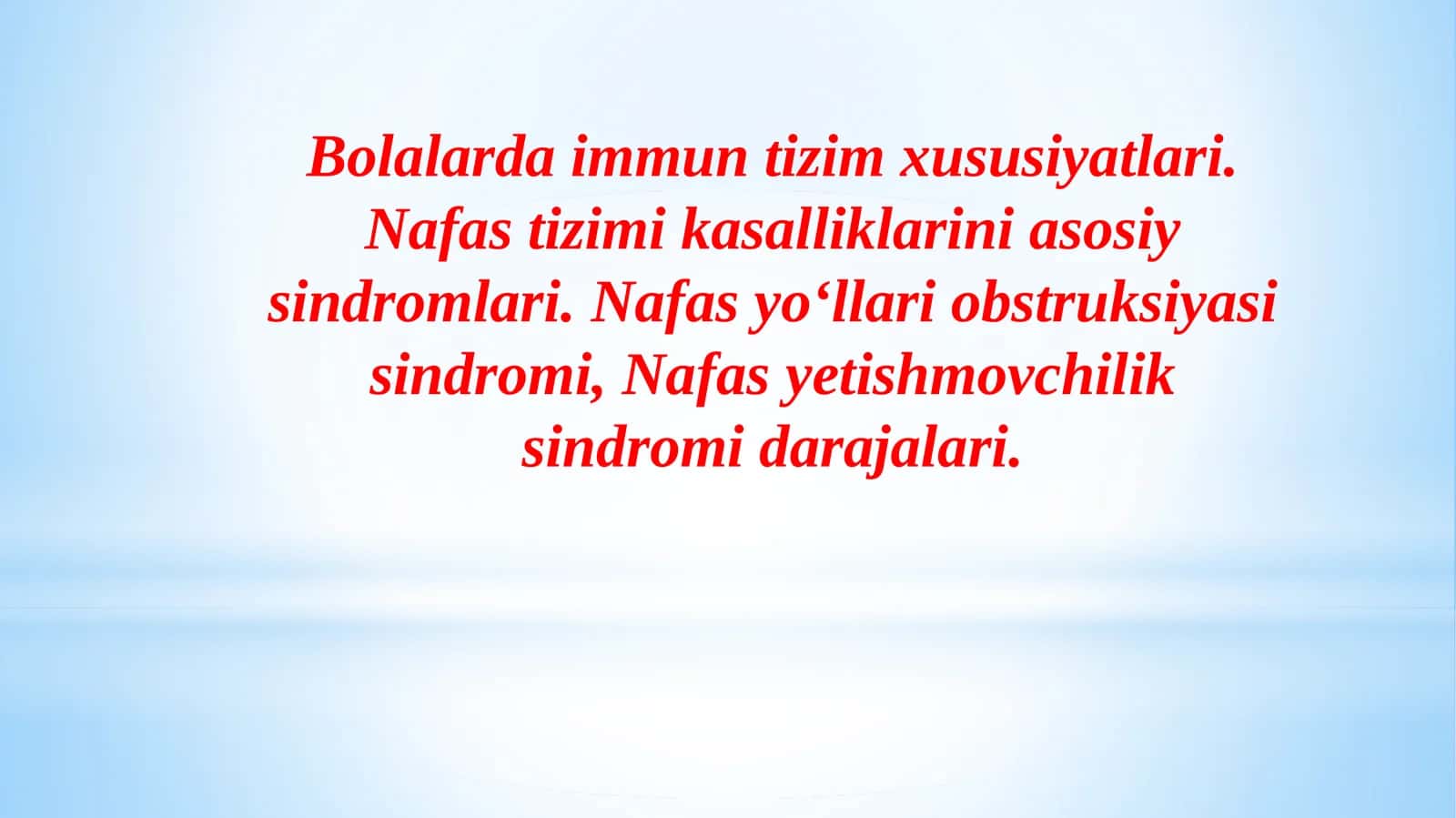 Bolalarda immun tizim xususiyatlari