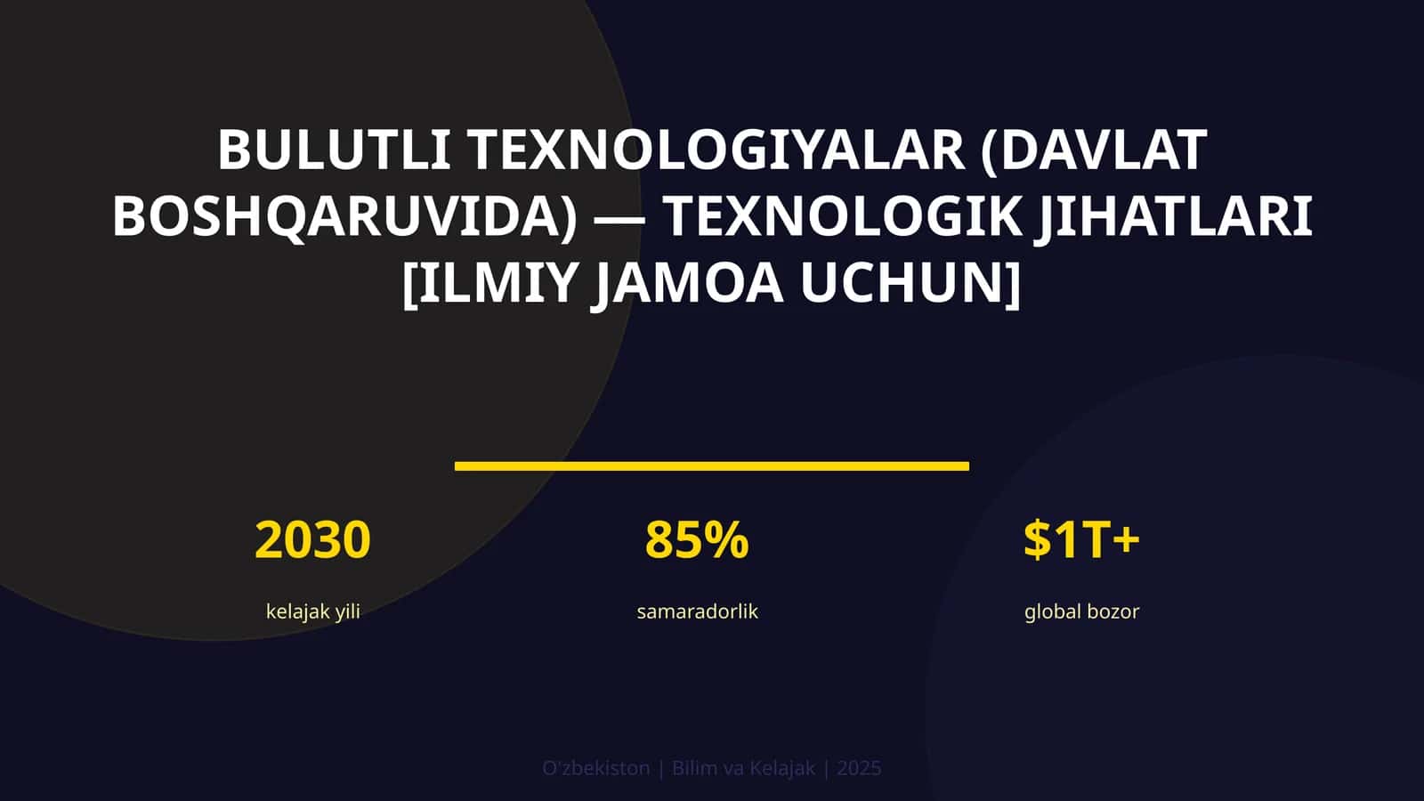 Bulutli texnologiyalar (davlat boshqaruvida) — texnologik jihatlari [ilmiy jamoa uchun]