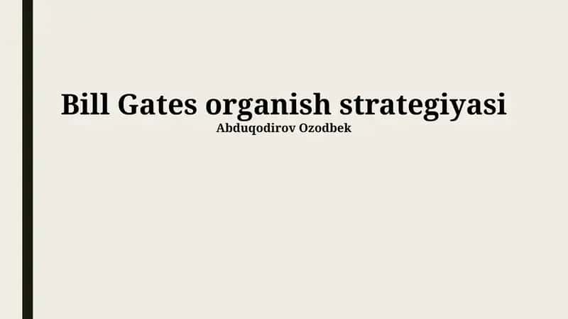 Bill Gates organish strategiyasi