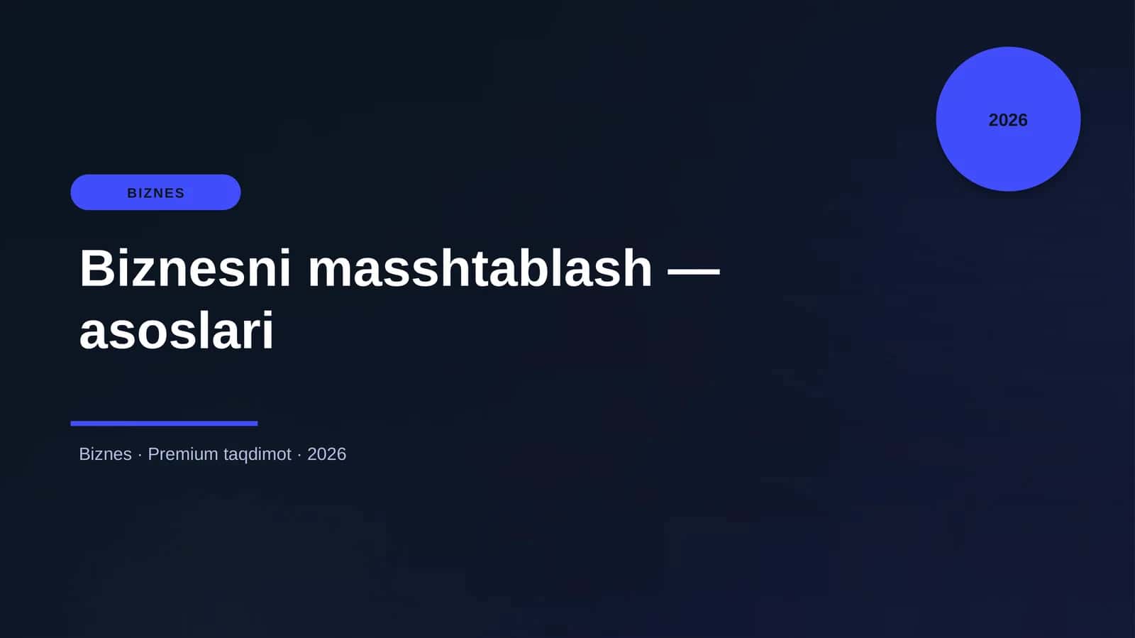 Biznesni masshtablash — asoslari