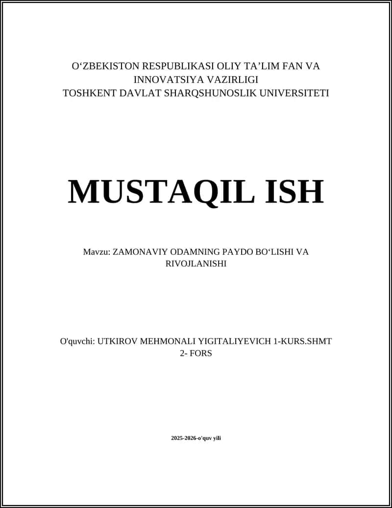 ZAMONAVIY ODAMNING PAYDO BOʻLISHI VA RIVOJLANISHI
