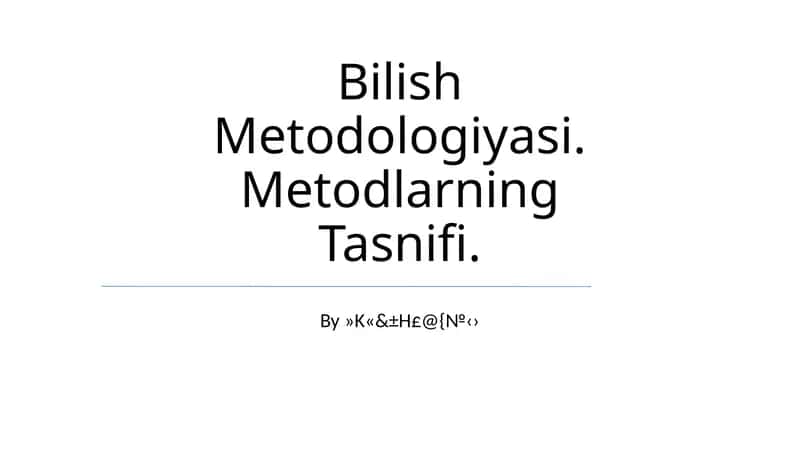 Bilish Metodologiyasi