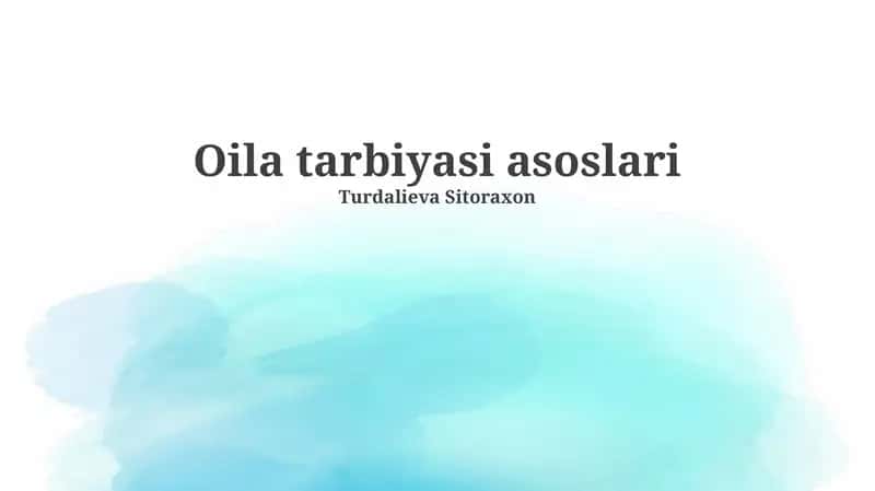 Oila tarbiyasi asoslari