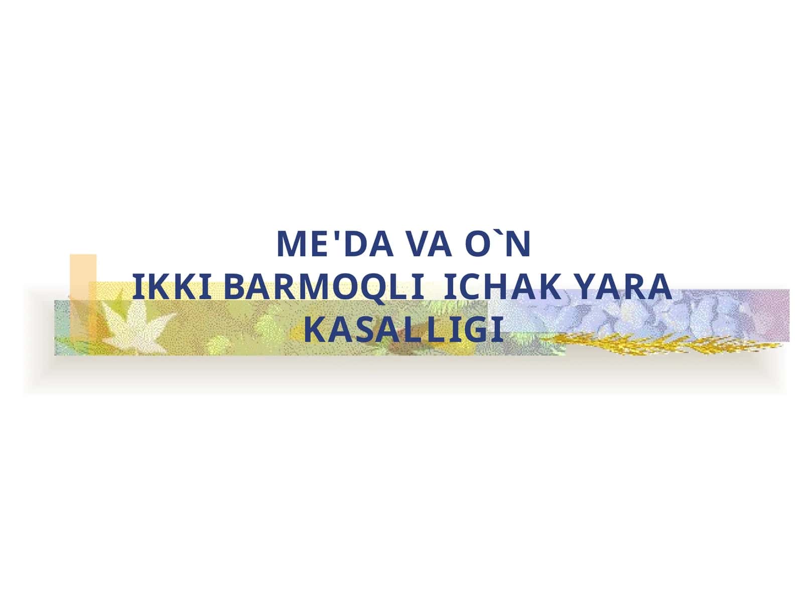ME'DA VAO`NIKKI BARMOQLIICHAK YARAKASALLIGI