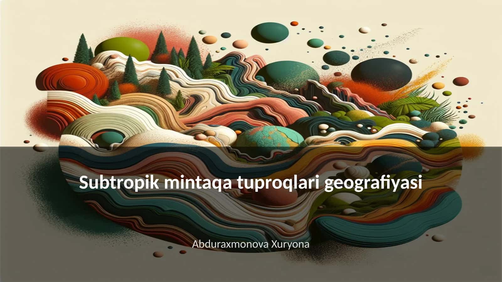 Subtropik mintaqa tuproqlari geografiyasi
