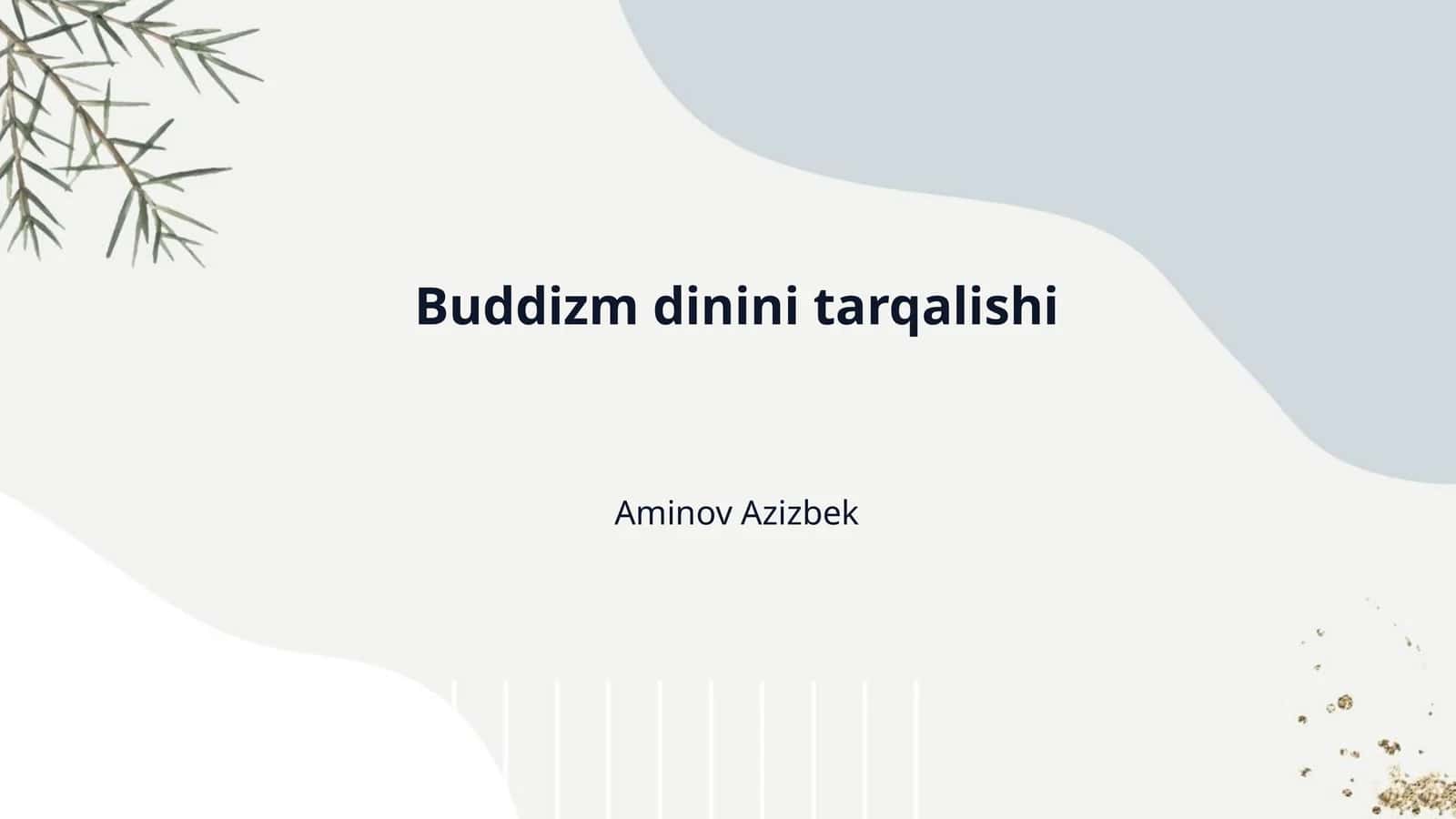 Buddizm dinini tarqalishi