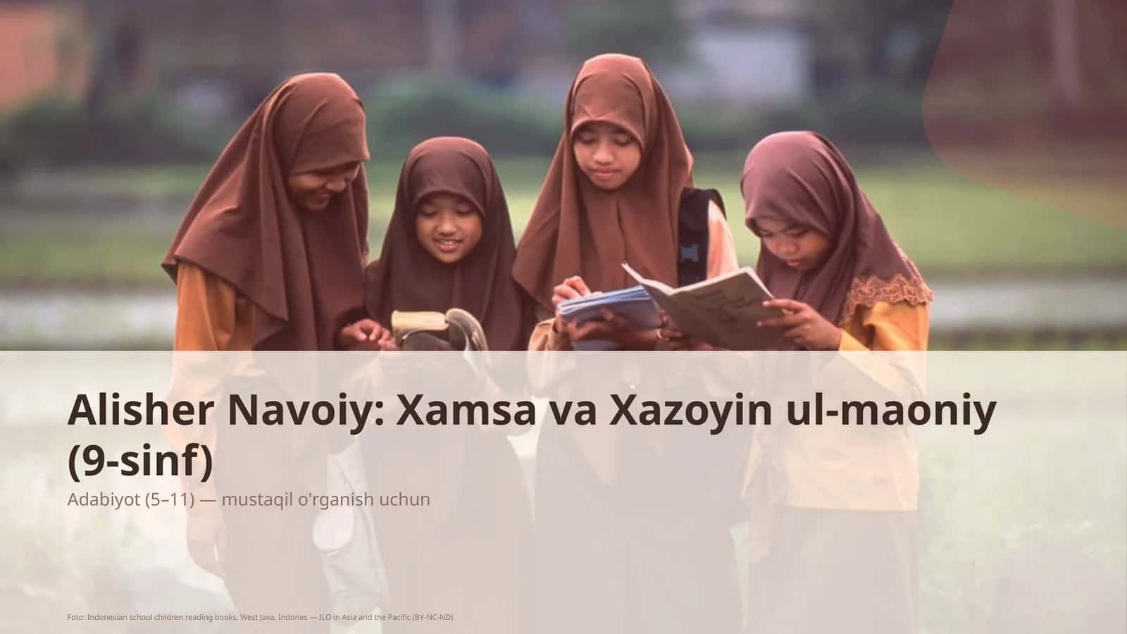 Alisher Navoiy: Xamsa va Xazoyin ul-maoniy (9-sinf)